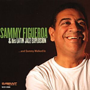 Sammy Figueroa - And Sammy Walked In  CD